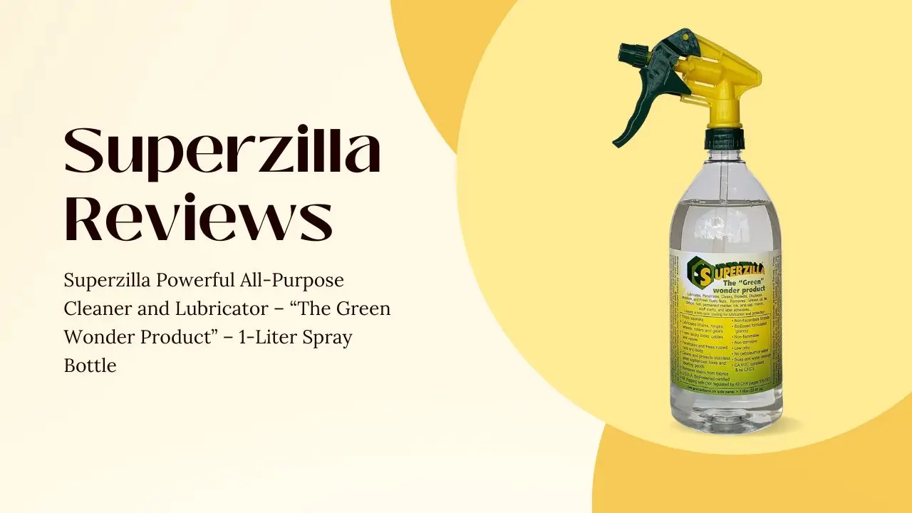 A bottle of Superzilla cleaning and lubricating solution.